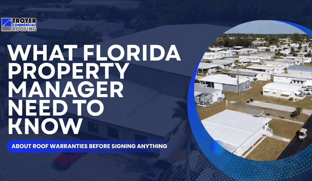 What Sarasota Property Managers Need to Know About Roof Warranties Before Signing Anything